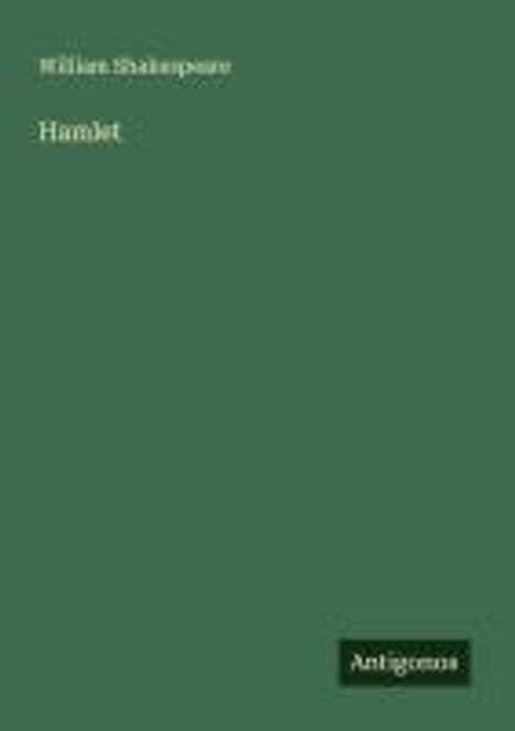William Shakespeare: Hamlet, Buch