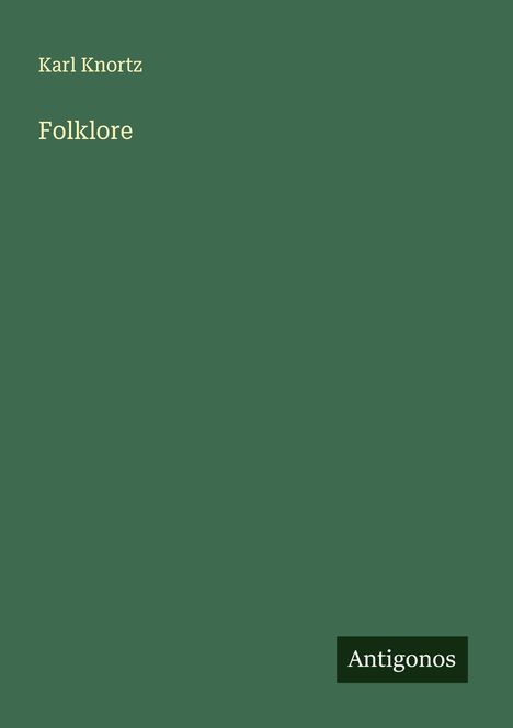 Karl Knortz: Folklore, Buch