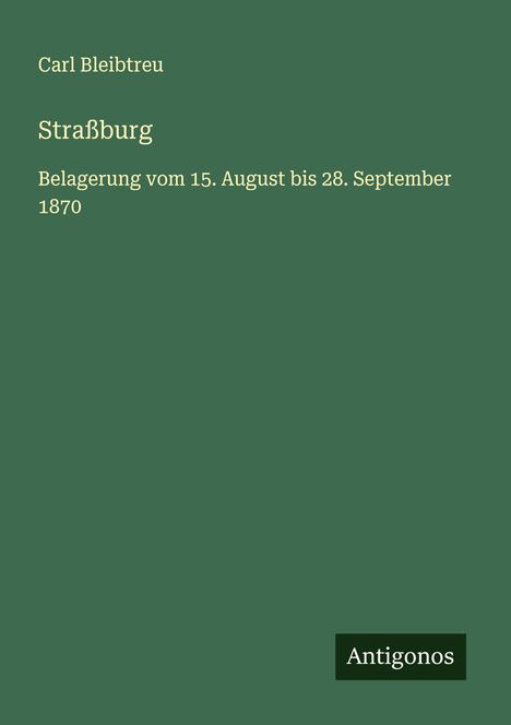 Carl Bleibtreu: Straßburg, Buch