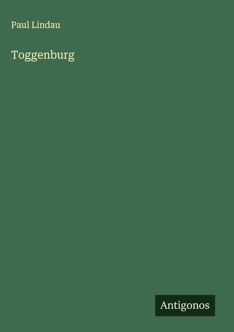Paul Lindau: Toggenburg, Buch