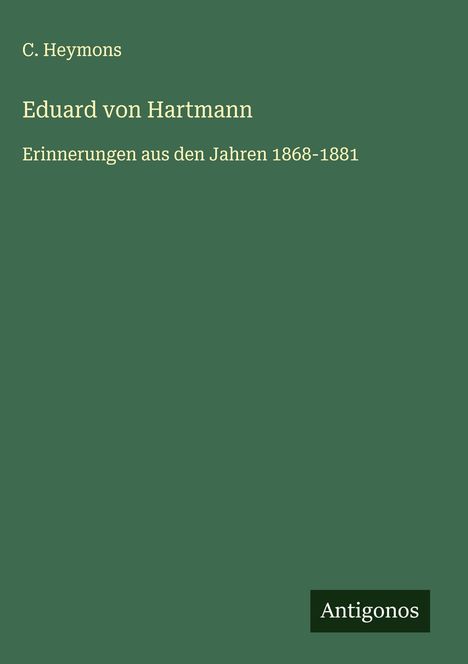 C. Heymons: Eduard von Hartmann, Buch