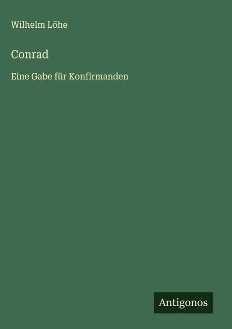 Wilhelm Löhe: Conrad, Buch