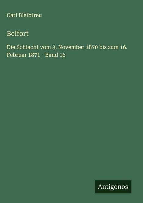 Carl Bleibtreu: Belfort, Buch