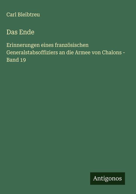 Carl Bleibtreu: Das Ende, Buch