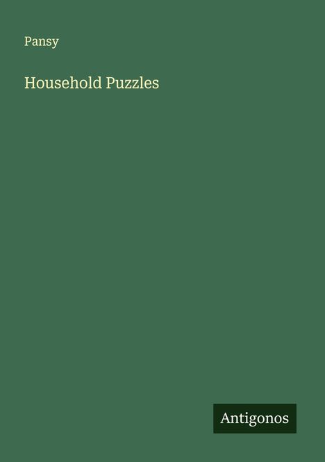 Pansy: Household Puzzles, Buch
