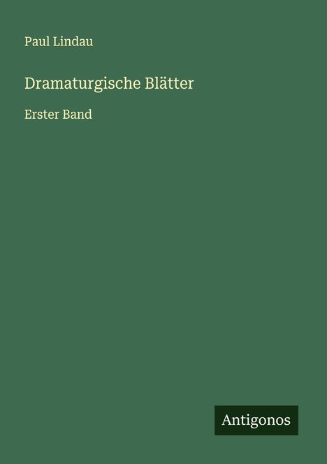 Paul Lindau: Dramaturgische Blätter, Buch