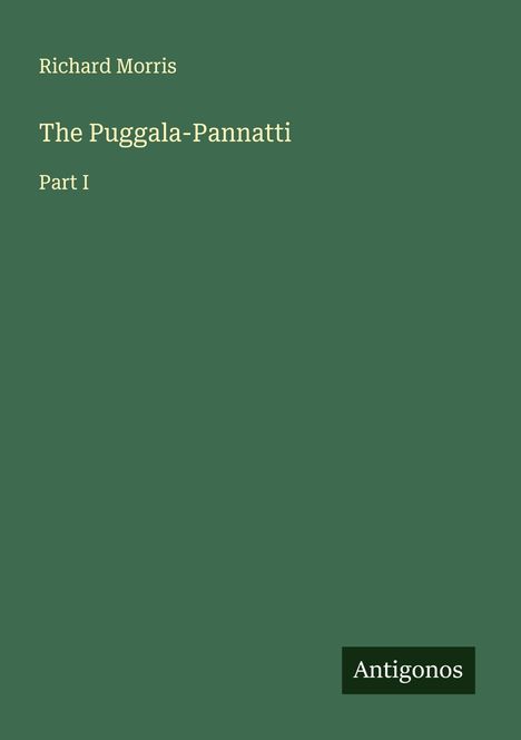 Richard Morris: The Puggala-Pannatti, Buch