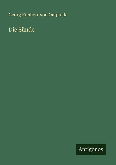 Georg Freiherr Von Ompteda: Die Sünde, Buch