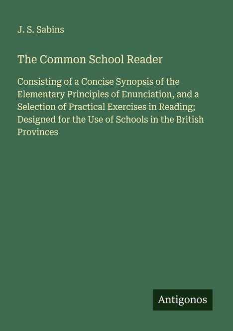J. S. Sabins: The Common School Reader, Buch