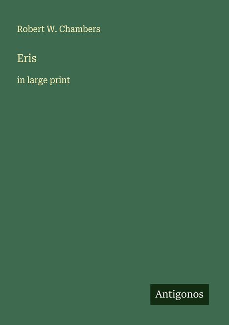 Robert W. Chambers: Eris, Buch