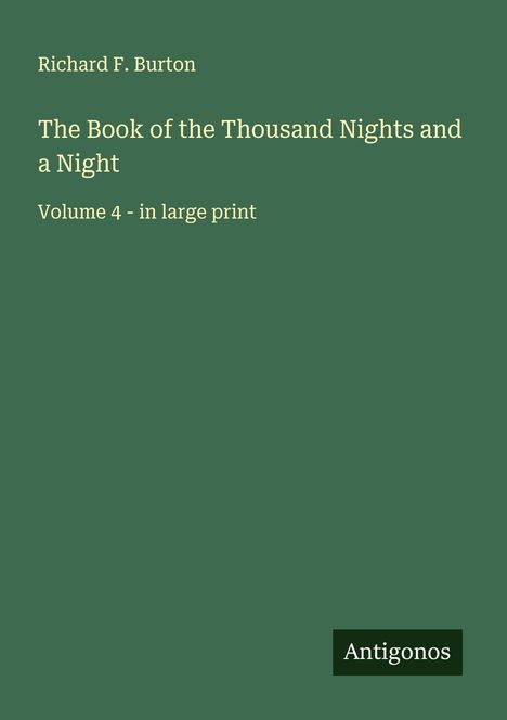 Richard F. Burton: The Book of the Thousand Nights and a Night, Buch