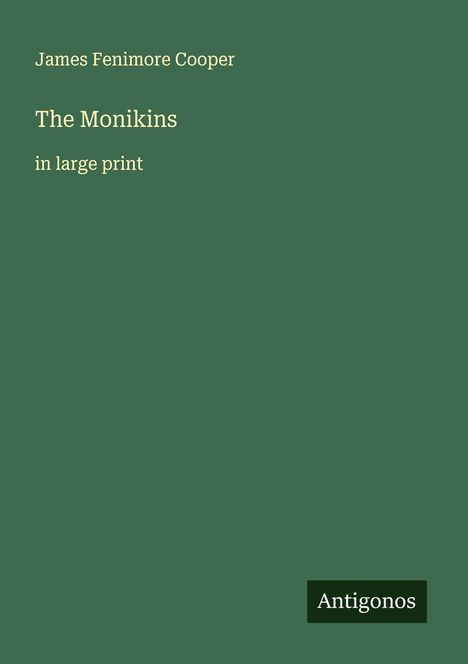 James Fenimore Cooper: The Monikins, Buch