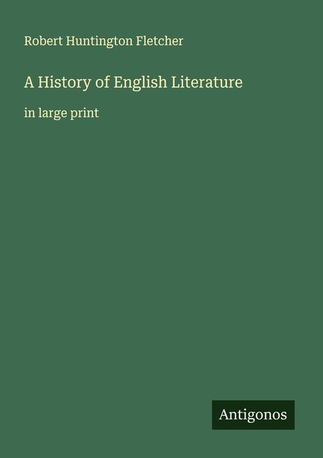 Robert Huntington Fletcher: A History of English Literature, Buch