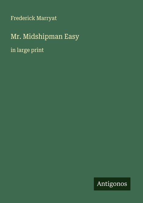 Frederick Marryat: Mr. Midshipman Easy, Buch
