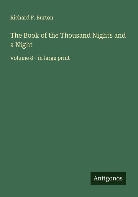 Richard F. Burton: The Book of the Thousand Nights and a Night, Buch