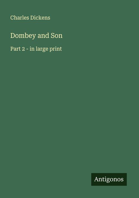 Charles Dickens: Dombey and Son, Buch