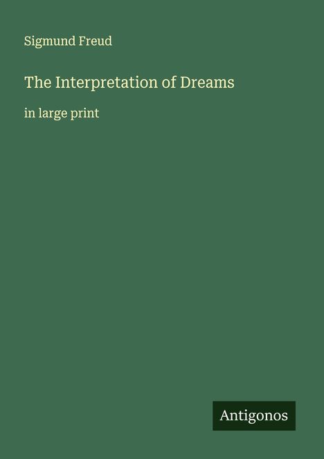Sigmund Freud: The Interpretation of Dreams, Buch