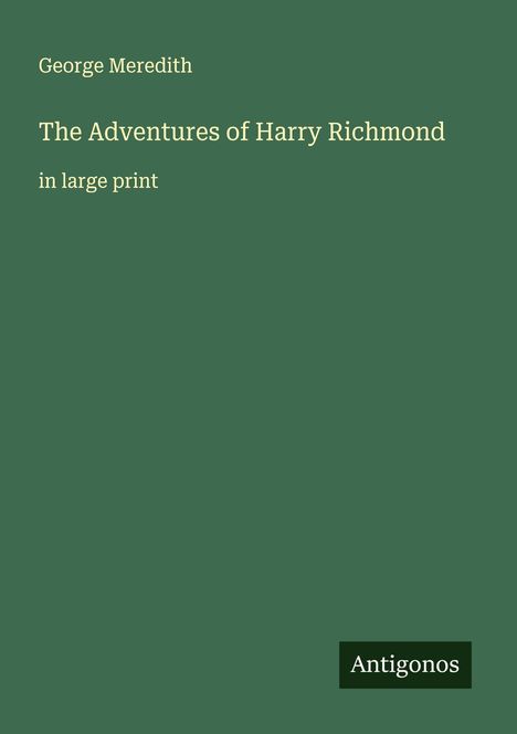 George Meredith: The Adventures of Harry Richmond, Buch