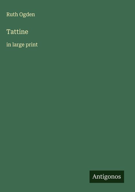 Ruth Ogden: Tattine, Buch