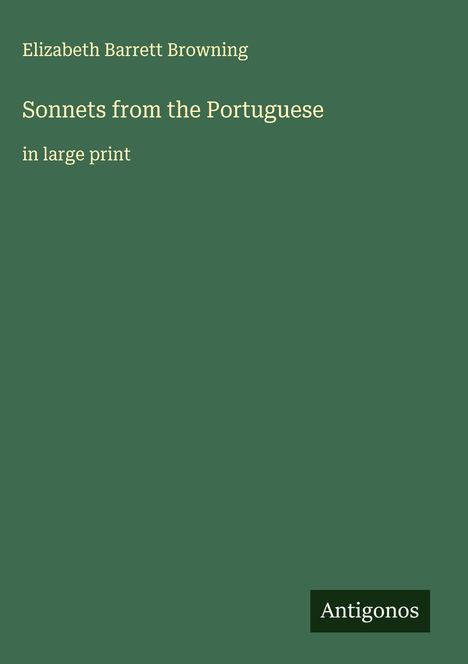 Elizabeth Barrett Browning: Sonnets from the Portuguese, Buch