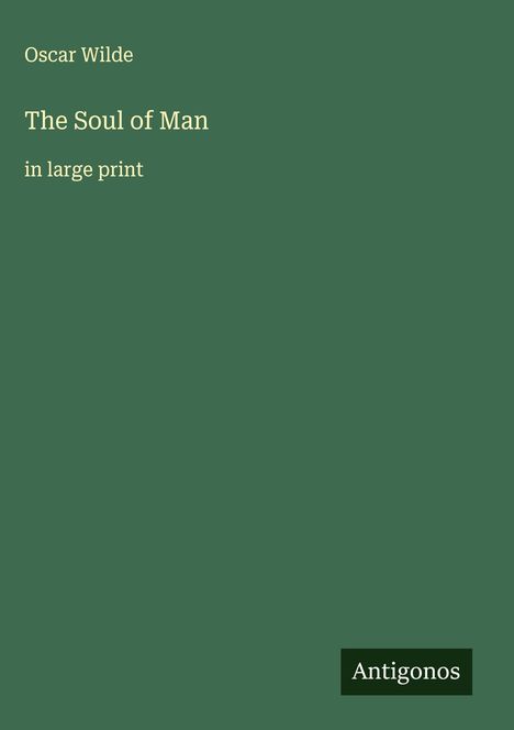 Oscar Wilde: The Soul of Man, Buch