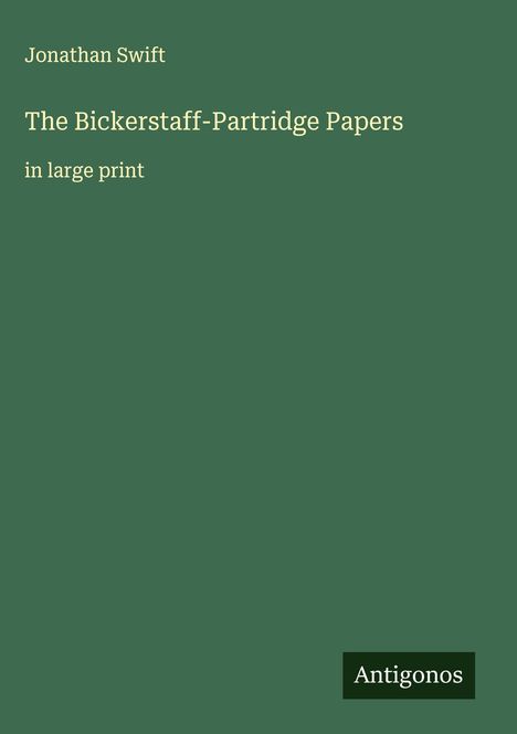 Jonathan Swift: The Bickerstaff-Partridge Papers, Buch
