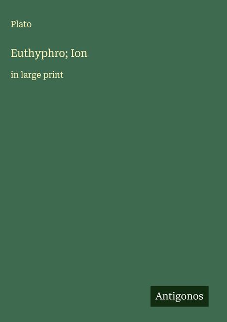 Plato: Euthyphro; Ion, Buch
