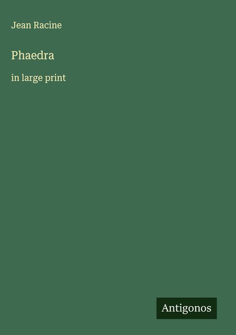 Jean Racine: Phaedra, Buch