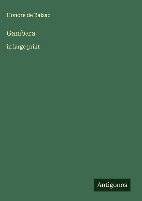 Honoré de Balzac: Gambara, Buch