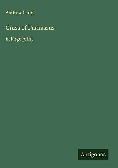 Andrew Lang: Grass of Parnassus, Buch