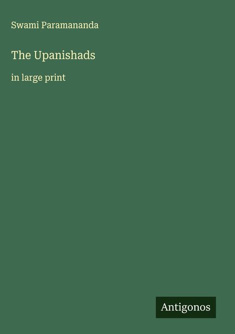 Swami Paramananda: The Upanishads, Buch