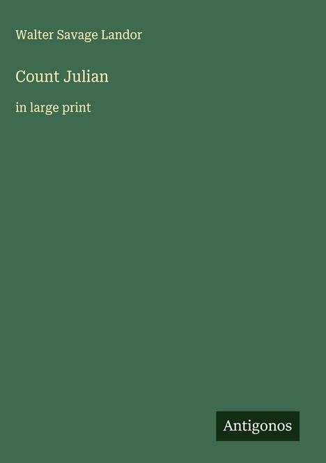 Walter Savage Landor: Count Julian, Buch
