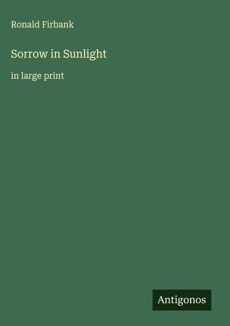Ronald Firbank: Sorrow in Sunlight, Buch