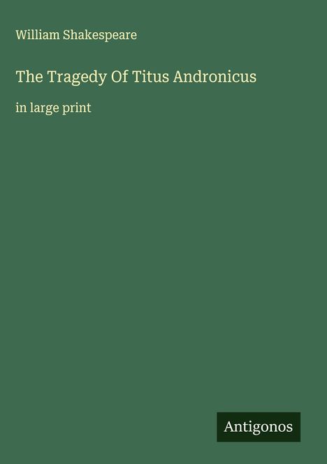 William Shakespeare: The Tragedy Of Titus Andronicus, Buch