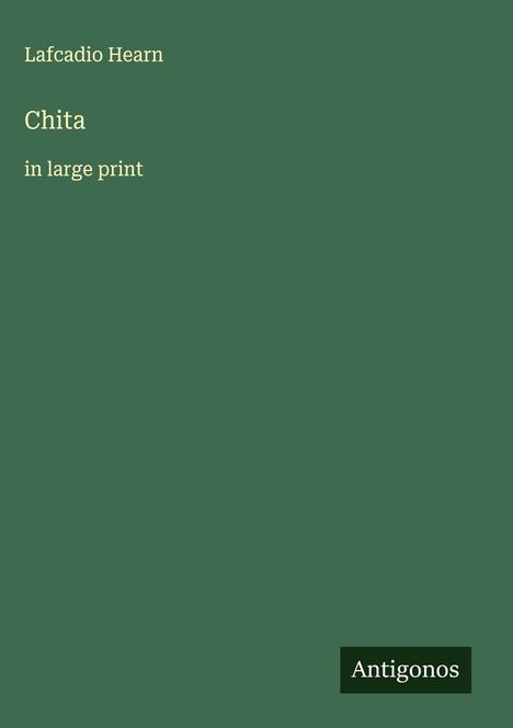Lafcadio Hearn: Chita, Buch