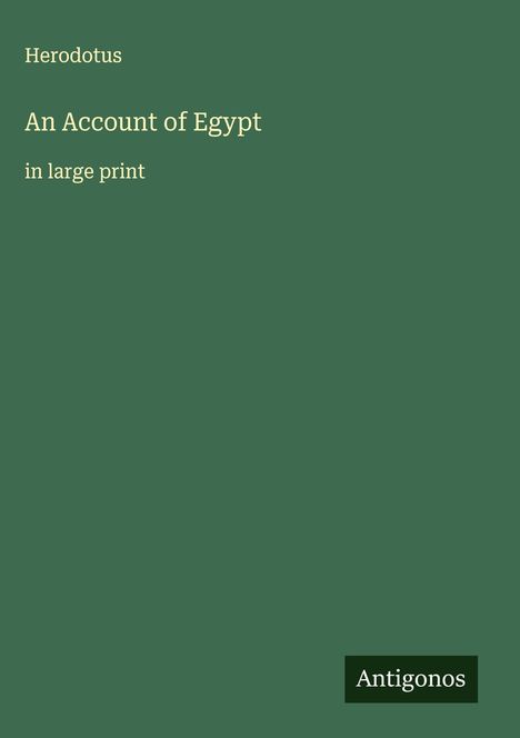 Herodotus: An Account of Egypt, Buch