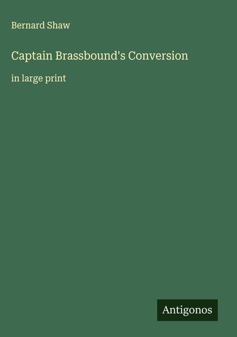 Bernard Shaw: Captain Brassbound's Conversion, Buch