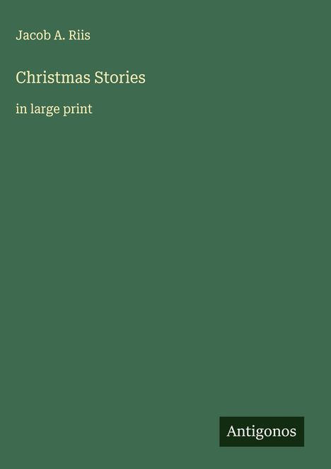 Jacob A. Riis: Christmas Stories, Buch