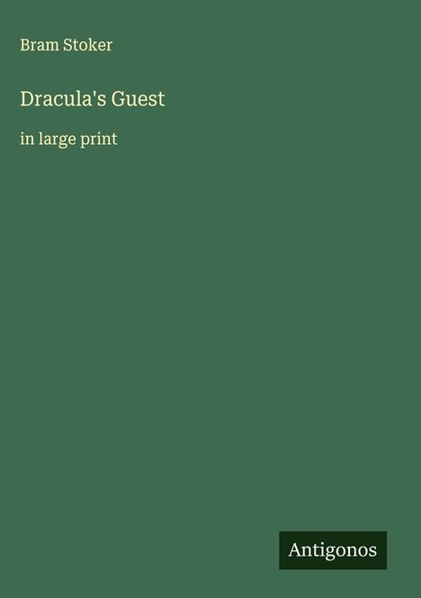 Bram Stoker: Dracula's Guest, Buch