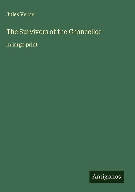 Jules Verne: The Survivors of the Chancellor, Buch