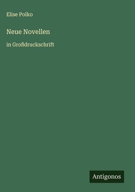 Elise Polko: Neue Novellen, Buch