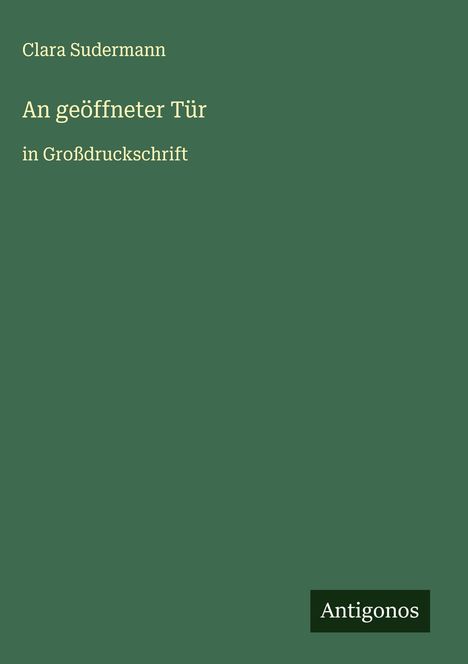 Clara Sudermann: An geöffneter Tür, Buch