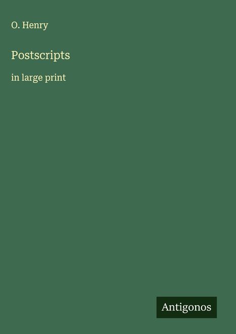 O. Henry: Postscripts, Buch