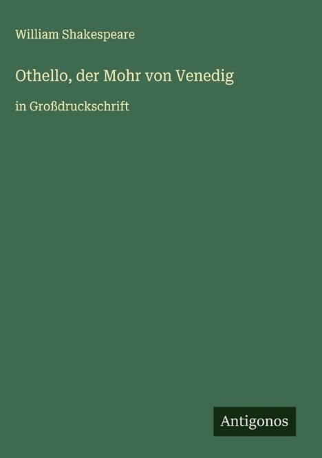 William Shakespeare: Othello, der Mohr von Venedig, Buch