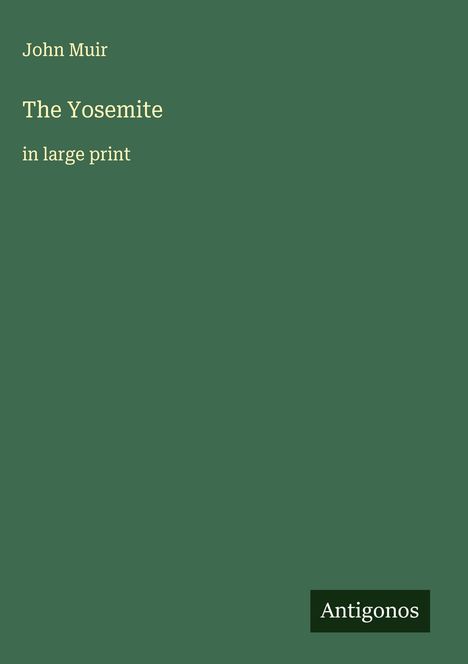 John Muir: The Yosemite, Buch