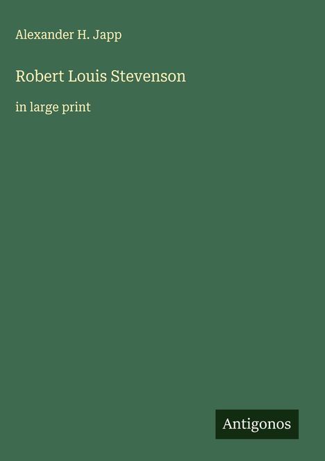 Alexander H. Japp: Robert Louis Stevenson, Buch