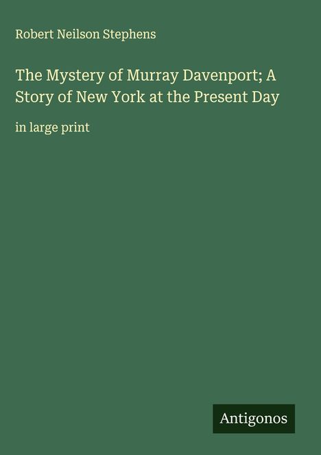 Robert Neilson Stephens: The Mystery of Murray Davenport; A Story of New York at the Present Day, Buch