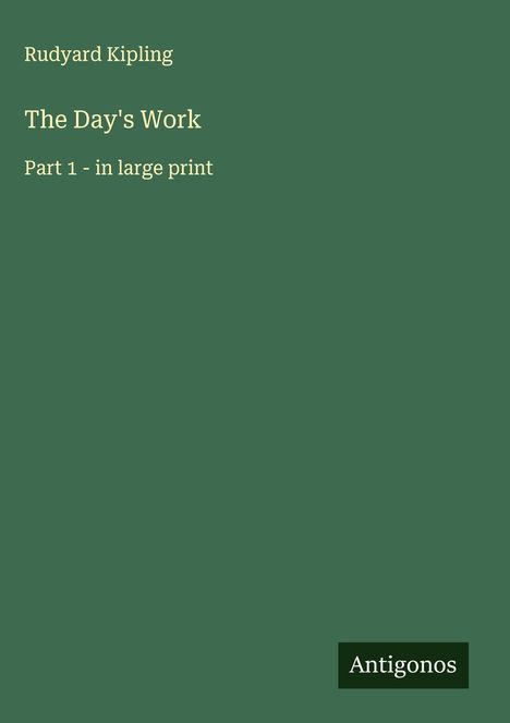 Rudyard Kipling: The Day's Work, Buch