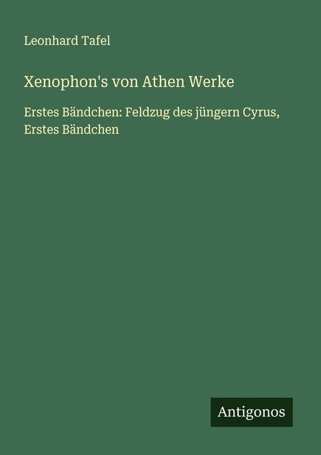Leonhard Tafel: Xenophon's von Athen Werke, Buch