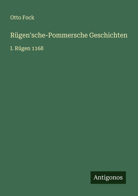 Otto Fock: Rügen'sche-Pommersche Geschichten, Buch